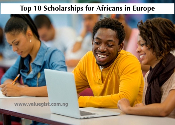 Top 10 Scholarships for Africans in Europe